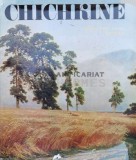 Cumpara ieftin CHICHKINE. SHISHKIN album pictura, text in limba franceza - 1981 - Chichkine (#B22)