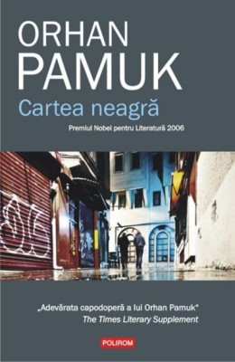 Cartea neagra &amp;ndash; Orhan Pamuk foto