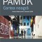 Cartea neagra &ndash; Orhan Pamuk