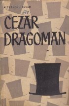 Cezar Dragoman, Volumul I foto