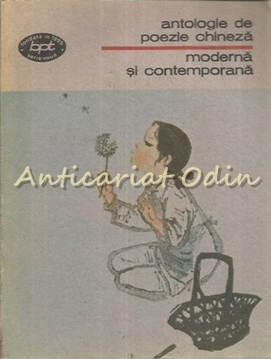 Antologie De Poezie Chineza Moderna Si Contemporana