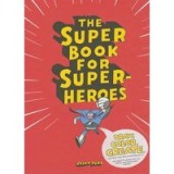 Super Book for Super-Heroes