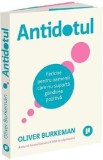 Antidotul Ed.2 - Oliver Burkeman