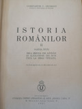Constantin C. Giurescu - Istoria romanilor (volumul 2, partea I + II, 1937)