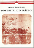 M. Sadoveanu - Povestiri din război (Editura Minerva, 1977) - Roman beletristic