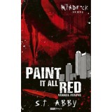 Paint It All Red - V&eacute;rrel festve - S.T. Abby