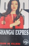 SHANGAI EXPRES SAS GERARD DE VILLIERS