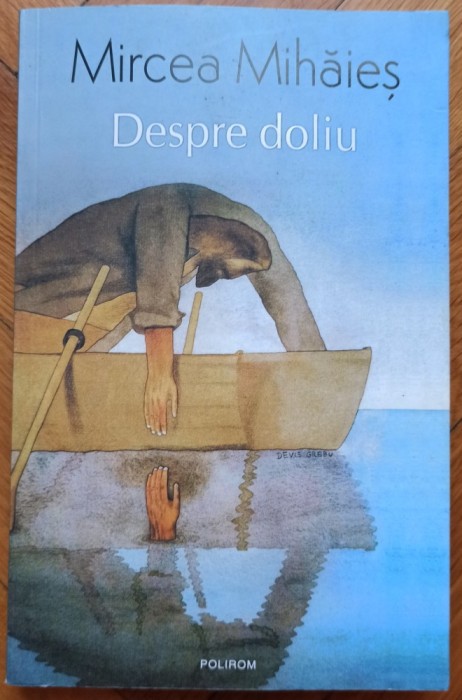 Despre doliu - Mircea Mihaies