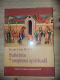 Suferinta si cresterea spirituala- Liviu Petcu