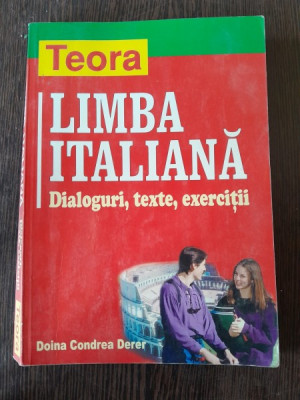 Limba italiana Dialoguri, texte, exercitii - Doina Condrea Derer foto