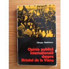Olimpiu Matichescu - Opinia publica internationala despre dictatul de la Viena