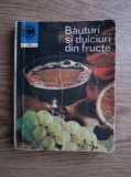 Silvia Burbea - Bauturi si dulciuri din fructe