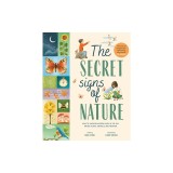 The Secret Signs of Nature: How to Uncover Hidden Clues in the Sky, Water, Plants, Animals, and Weather