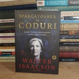 WALTER ISAACSON - SPARGATOAREA DE CODURI _VIITORUL SPECIEI UMANE , 2021 #