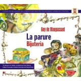 Bijuteria / La Parure | Guy De Maupassant