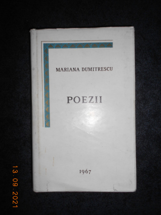 MARIANA DUMITRESCU - POEZII (1967, editie cartonata, prima editie)