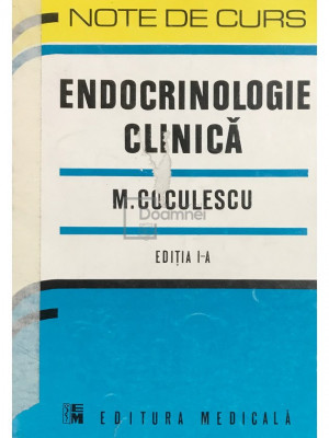 M. Coculescu - Endocrinologie clinica (ed. I) foto