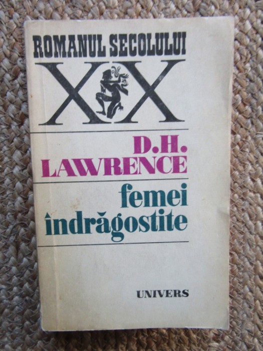D. H. Lawrence - Femei indragostite