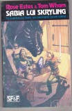 bnk ant Roses Estes * Tom Wham - Sabia lui Skryling ( SF &amp; Fantasy )