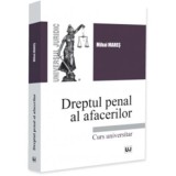 Dreptul penal al afacerilor - Mihai Mares