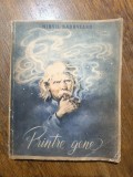 Printre gene - Mihail Sadoveanu 1955 / R6P5F