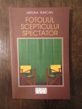 Fotoliul scepticului spectator - Miruna Runcan