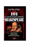 101 lucruri inedite despre Shakespeare - Paperback brosat - Al Davis, Janet Ware - Meteor Press