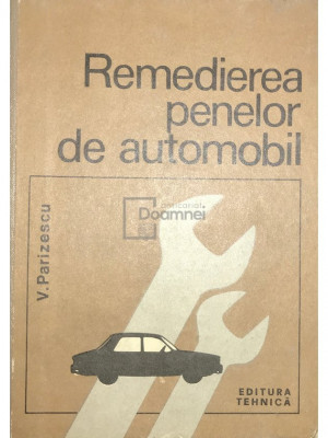 V. Parizescu - Remedierea penelor de automobil (editia 1970) foto