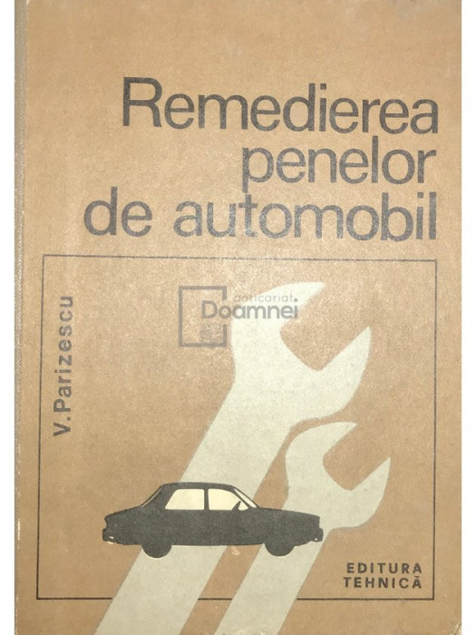V. Parizescu - Remedierea penelor de automobil (editia 1970)