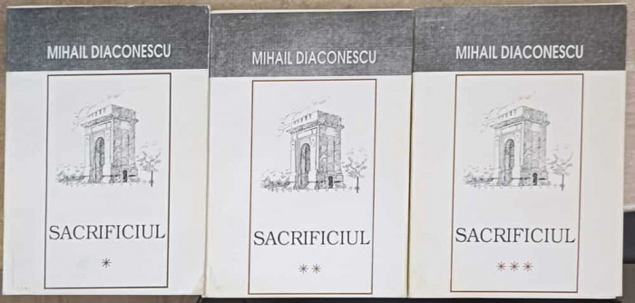SACRIFICIUL VOL.1-3-MIHAIL DIACONESCU