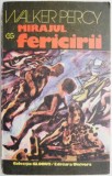 Cumpara ieftin Mirajul fericirii - Walker Percy - Roman Beletristica