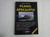 PLANUL APOCALIPSA - EUGEN DELCEA - VOL II