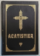 ACATISTIER , EDITURA BISERICA ORTODOXA ALEXANDRIA , 2001 foto