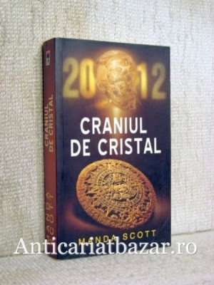 Craniul de cristal - Manda Scott foto