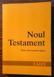 Noul Testament - Texte alese pentru tineri - Taize