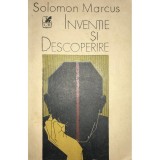 Solomon Marcus - Invenție și descoperire (editia 1989)