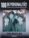 The Beatles. 100 de personalitati. Oameni care schimbat destinul lumii nr. 26