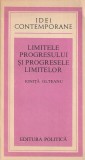 IONITA OLTEANU - LIMITELE PROGRESULUI SI PROGRESELE LIMITELOR ( IC )