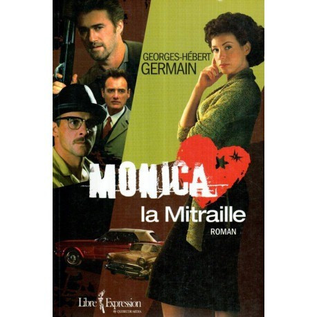 Georges - Herbert Germain - Monica la Mitraille - roman - 120401