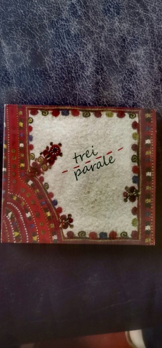 Trei Parale - Bazaar II (CD original)