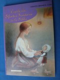 COPILARIA SFINTEI TEODORA DE LA SHLA DE OLGUTA CREANGA CAIA / CU AUTOGRAFUL AUTOAREI