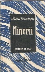 Minerii - Mihail Davidoglu foto