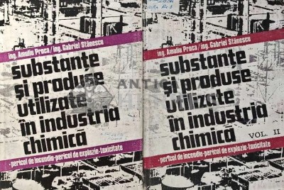 Substante si produse utilizate in industria chimica Vol. 1-2 - 1984 - Amuliu Proca (XE50) foto