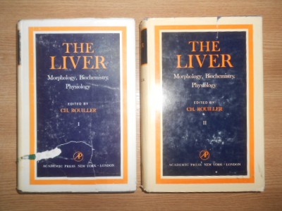 Ch. Rouiller - The Liver. Morphology, Biochemistry, Physiology 2 volume foto