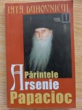 Iata Duhovnicul vol 1- Parintele Arsenie Papacioc