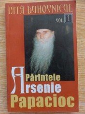 Iata Duhovnicul vol 1- Parintele Arsenie Papacioc