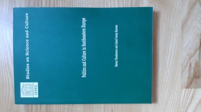 Razvan Theodorescu - Politics and Culture in Southeast Europe . Balcani Bizant istoria Balcanilor Bizantului foto