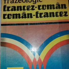 DICTIONAR FRAZEOLOGIC FRANCEZ ROMAN ROMAN FRANCEZ ELENA GORUNESCU C8