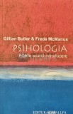 Cumpara ieftin Psihologia (foarte scurta introducere) - Gillian Butler, Freda McManus, 2002, Allfa, 190 pagini, brosata