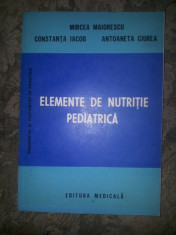 ELEMENTE DE NUTRITIE PEDIATRICA MIRCEA MAIORESCU foto